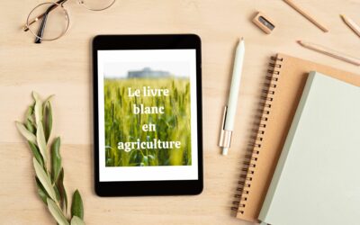 Livre blanc en agriculture : un média puissant pour votre stratégie d’inbound marketing